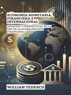 cover image of Economía Monetaria, Financiera E Internacional